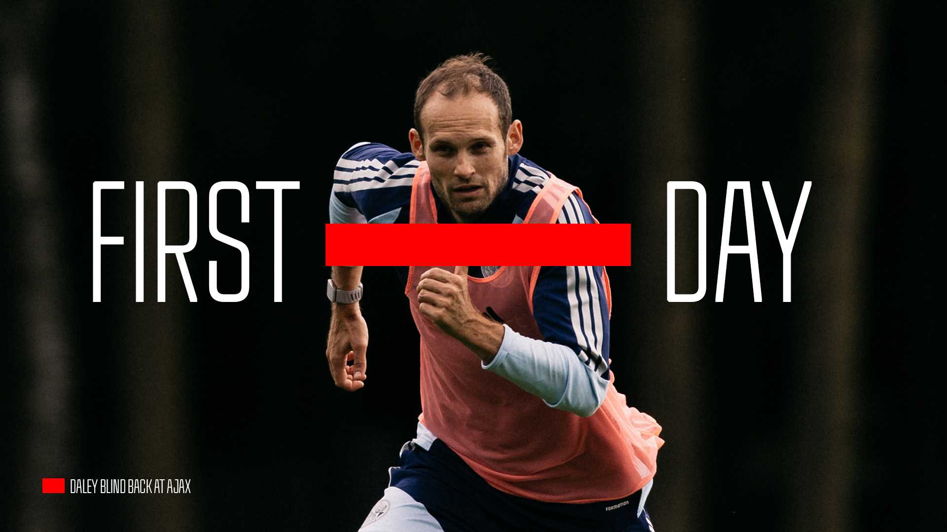 Terugkeer Daley Blind: zijn eerste 24 uur bij de club